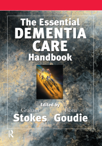 Imagen de portada: The Essential Dementia Care Handbook 1st edition 9780863882449