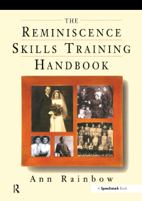 Cover image: The Reminiscence Skills Training Handbook 1st edition 9780863883132
