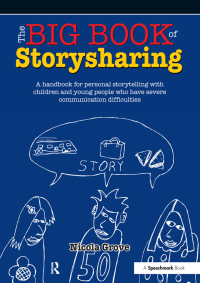 Cover image: The Big Book of Storysharing 1st edition 9781909301405