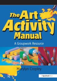 Titelbild: The Art Activity Manual 1st edition 9780863884313