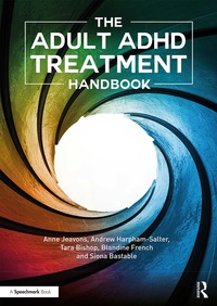 Cover image: The Adult ADHD Treatment Handbook 1st edition 9781911186090