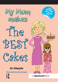 صورة الغلاف: My Mum Makes the Best Cakes 1st edition 9780863889868