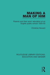 Cover image: Making a Man of Him 1st edition 9781138040816