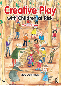 Omslagafbeelding: Creative Play with Children at Risk 2nd edition 9781909301818