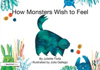صورة الغلاف: How Monsters Wish to Feel 1st edition 9781909301849