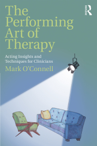 Immagine di copertina: The Performing Art of Therapy 1st edition 9781138737631
