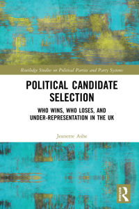表紙画像: Political Candidate Selection 1st edition 9781138039513