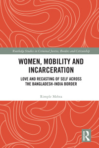 صورة الغلاف: Women, Mobility and Incarceration 1st edition 9781138039292