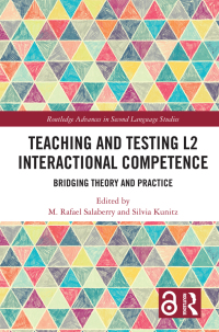Imagen de portada: Teaching and Testing L2 Interactional Competence 1st edition 9781138038998