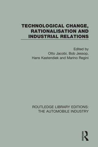 Cover image: Technological Change, Rationalisation and Industrial Relations 1st edition 9781138038813