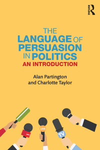 صورة الغلاف: The Language of Persuasion in Politics 1st edition 9781138038479