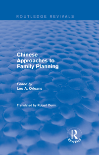 Cover image: Chinese Approaches to Family Planning 1st edition 9781138038226