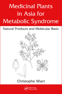 Cover image: Medicinal Plants in Asia for Metabolic Syndrome 1st edition 9780367246938
