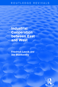 Cover image: Industrial Cooperation between East and West 1st edition 9781138037557