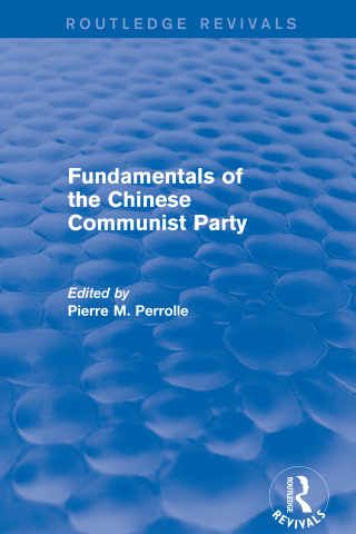 Imagen de portada: Fundamentals of the Chinese Communist Party 1st edition 9781138037410