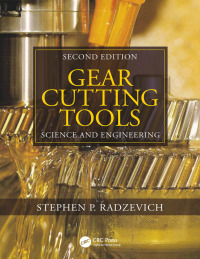 Cover image: Gear Cutting Tools 1st edition 9781138037069
