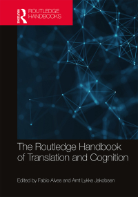 Imagen de portada: The Routledge Handbook of Translation and Cognition 1st edition 9781138037007