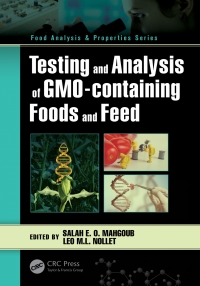 Omslagafbeelding: Testing and Analysis of GMO-containing Foods and Feed 1st edition 9781138036383
