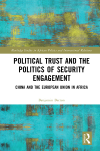 Cover image: Political Trust and the Politics of Security Engagement 1st edition 9781138917385