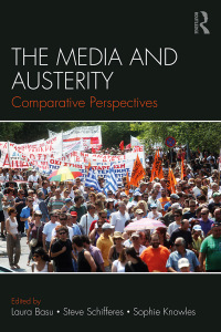 صورة الغلاف: The Media and Austerity 1st edition 9781138897304