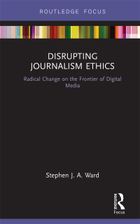 Imagen de portada: Disrupting Journalism Ethics 1st edition 9781032178585