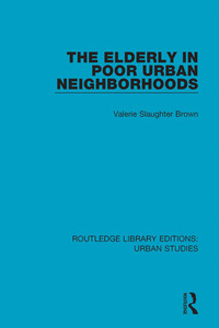 Imagen de portada: The Elderly in Poor Urban Neighborhoods 1st edition 9781138895270