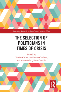صورة الغلاف: The Selection of Politicians in Times of Crisis 1st edition 9780367591427