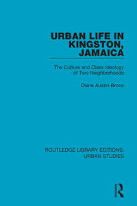Cover image: Urban Life in Kingston Jamaica 1st edition 9781138894846