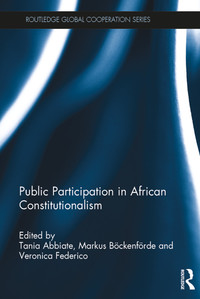 صورة الغلاف: Public Participation in African Constitutionalism 1st edition 9781138745902