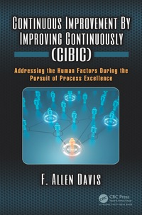 Cover image: Continuous Improvement By Improving Continuously (CIBIC) 1st edition 9781138745155