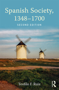 Immagine di copertina: Spanish Society, 1348-1700 2nd edition 9781138999053