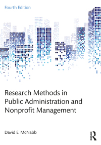 Cover image: Research Methods in Public Administration and Nonprofit Management 4th edition 9781138743809