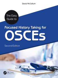 Imagen de portada: The Easy Guide to Focused History Taking for OSCEs 2nd edition 9781138743281