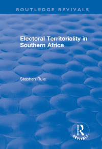 Cover image: Electoral Territoriality in Southern Africa 1st edition 9781138743038