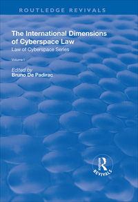 Immagine di copertina: The International Dimensions of Cyberspace Law 1st edition 9781138743175