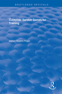 Cover image: Customer Service Games for Training 1st edition 9781138742741