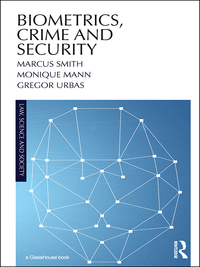 صورة الغلاف: Biometrics, Crime and Security 1st edition 9781138742802