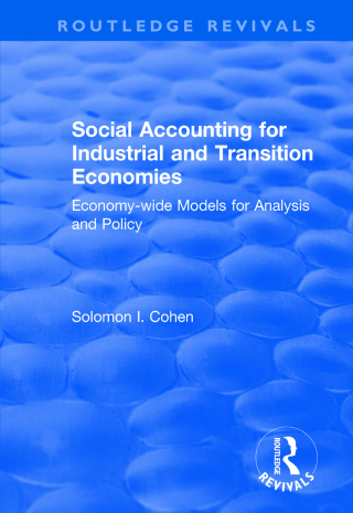 Cover image: Social Accounting for Industrial and Transition Economies 1st edition 9781138742666