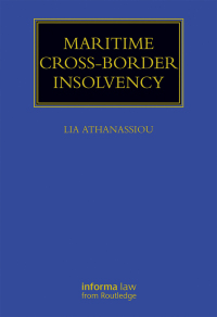 صورة الغلاف: Maritime Cross-Border Insolvency 1st edition 9781138742499