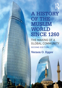Omslagafbeelding: A History of the Muslim World since 1260 2nd edition 9781138742468