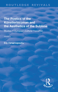 Imagen de portada: The Poetics of the Kunstlerinroman and the Aesthetics of the Sublime 1st edition 9781138741355