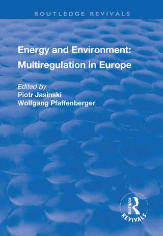 Cover image: Energy and Environment: Multiregulation in Europe 1st edition 9781138741058