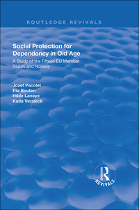 صورة الغلاف: Social Protection for Dependency in Old Age 1st edition 9781138741027