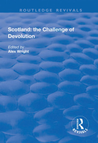 Cover image: Scotland: the Challenge of Devolution 1st edition 9781138740679