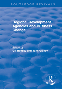 Cover image: Regional Development Agencies and Business Change 1st edition 9781138740624