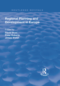 صورة الغلاف: Regional Planning and Development in Europe 1st edition 9781138740518