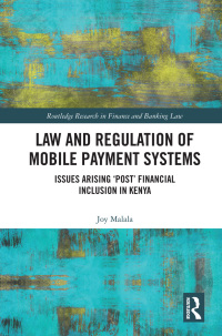 صورة الغلاف: Law and Regulation of Mobile Payment Systems 1st edition 9781138739987