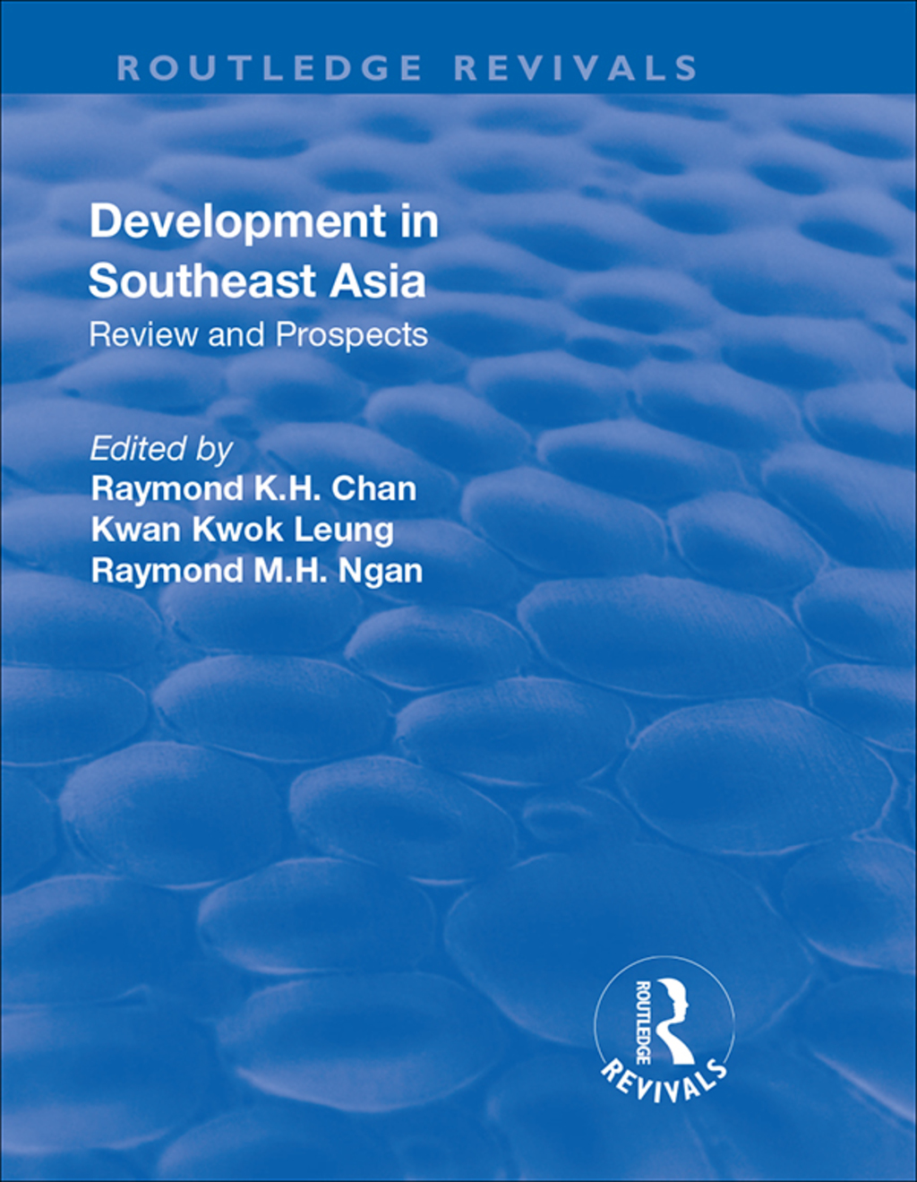 Development in Southeast Asia Review and Prospects 1st Edition