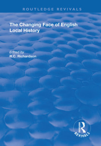 Imagen de portada: The Changing Face of English Local History 1st edition 9781138740006