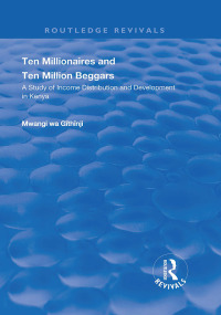 Imagen de portada: Ten Millionaires and Ten Million Beggars 1st edition 9781138739840